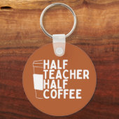 Porte-clés Demi-enseignant demi-café Happy World Teachers Day (Recto)