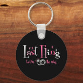 Porte-clés Dernière Fling Avant La Bague (Recto)