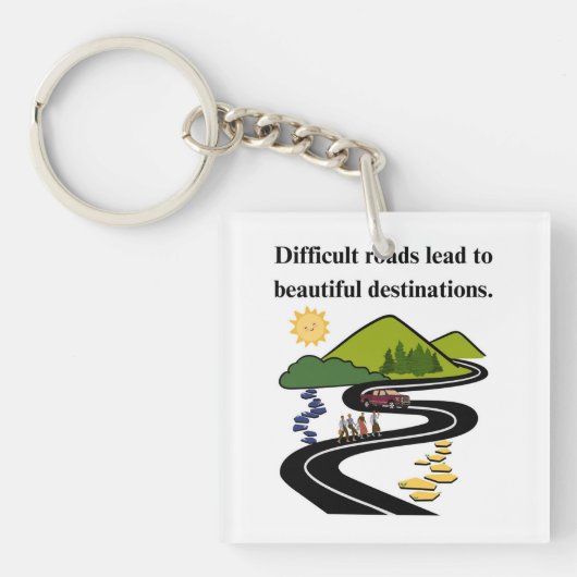 Porte-clés Des routes difficiles mènent à de belles destinati (Devant)