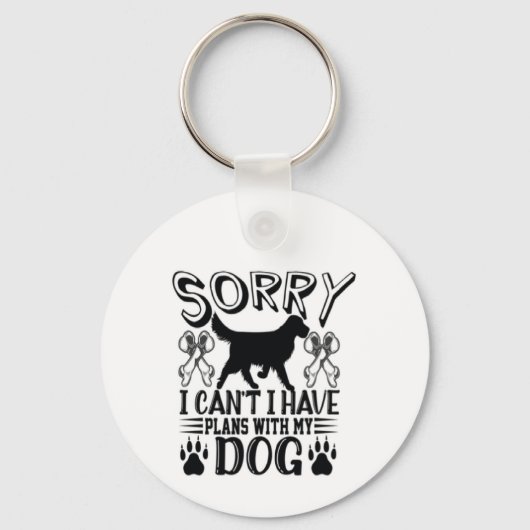 Porte-clés Désolé D'Avoir Des Plans Avec Mon Citation De Chie (Recto)