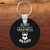 Porte-clés Désolé De Ne Pas Vous Entendre Sur La Grandeur De  (Recto)