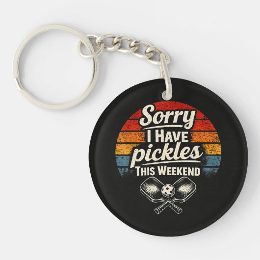 Porte-clés Désolé, j'ai des pickles ce week-end (Devant)