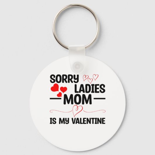 Porte-clés Désolé, maman, c'est mon Valentin (Recto)