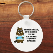 Porte-clés Désolé Sally, début #*@%printemps (Recto)