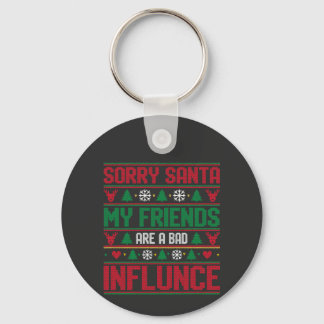 Porte-clés Désolé Santa Amis Mauvaise Influence Noël Moche 