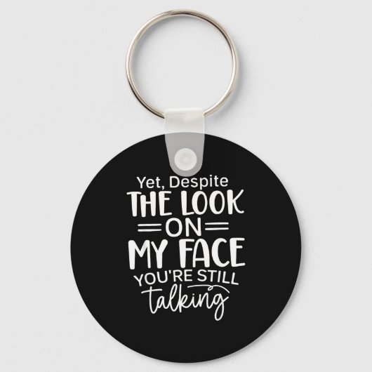 Porte-clés Deste l'expression sur mon visage, citations sarca (Recto)
