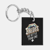Porte-clés Deux Mariées valent mieux qu'un Mariage lesbien (Devant gauche)