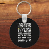 Porte-clés Devenez La Mère D'Un Enfant Autiste (Recto)