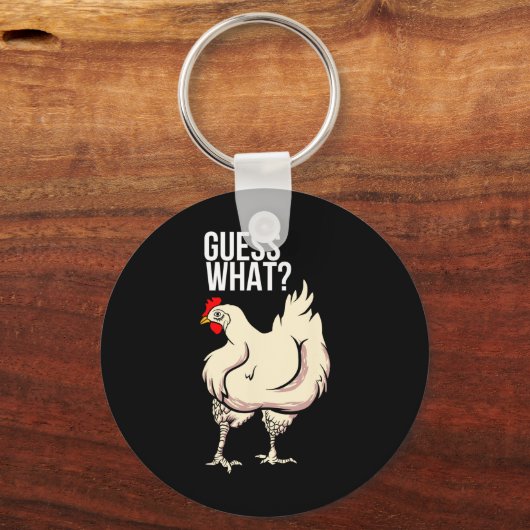 Porte-clés Devine quoi - Fesse de poulet (Recto)