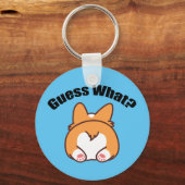 Porte-clés Devinez quel Humour Corgi Butt (Recto)