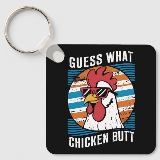 Porte-clés Devinez quoi Cul de poulet Drôle Amateurs de poule (Recto)