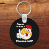 Porte-clés Devinez quoi cul de poulet Hilarant Drôle Clic Bla (Recto)
