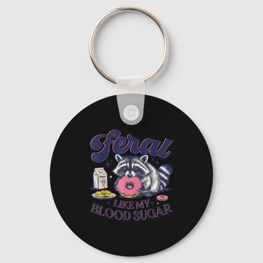 Porte-clés Diabetes Awareness Racoon Feral Like My Blood Suga (Recto)