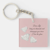 Porte-clés Diamonds & Champagne Quote – Dear Life Edition (Devant)