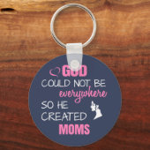 Porte-clés Dieu a créé Moms (Recto)