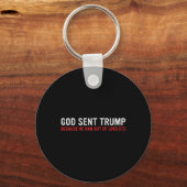 Porte-clés Dieu a envoyé Trump parce qu'il n'avait plus de cr (Recto)