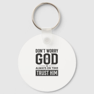 Porte-clés Dieu est toujours à l'heure Christian Typography D
