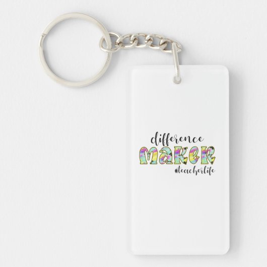 Porte-clés Différence de l'art enseignant Faire la vie de l'e (Devant)