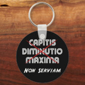 Porte-clés diminution de tête maxima non serviam (Recto)