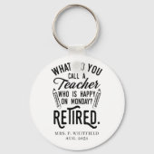 Porte-clés Directeur de l'école d'enseignants à la retraite (Recto)