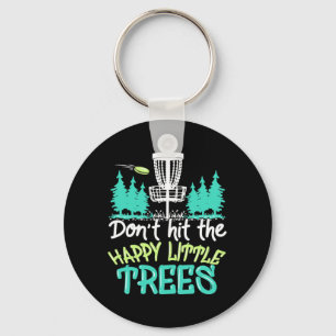 Porte-clés Disc Golf Hit The Happy Little Trees