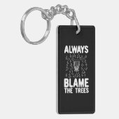 Porte-clés Disk Golf Toujours Blâmer Les Arbres (Devant gauche)