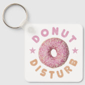 Porte-clés Disturbe de Donut Chill et Snack Drôle Drôle Douce (Recto)