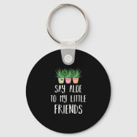 Dites Aloe À Mes Petits Amis Gardener Plante Pun