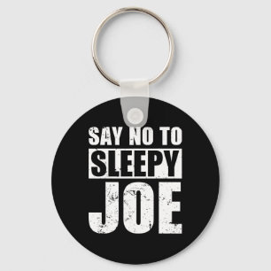 Porte-clés Dites Non À Joe Sleepy Election Anti Biden Republi