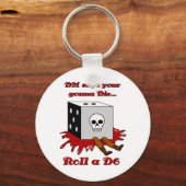 Porte-clés DM dit que tu vas mourir... (Recto)