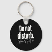 Porte-clés Do Not Disturb Peace Joy Vibe, Funny Sarcastic Quo (Recto)