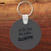 Porte-clés Do Not Give In To The War Within End Veteran Suici (Recto)