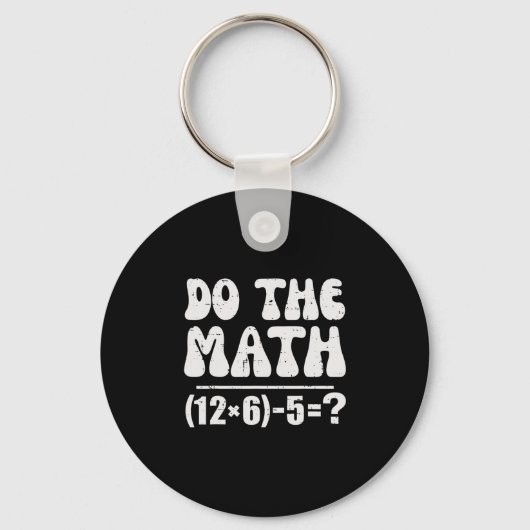 Porte-clés Do The Math 67 Meme Funny Elementary Math Teacher  (Recto)