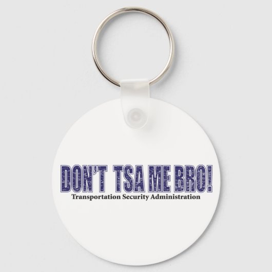 Porte-clés Don-TSA-Me-BRO.xpng (Recto)