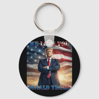 Porte-clés Donald Trump, nous vous aimons