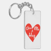 Porte-clés Donne-moi un câlin (Devant gauche)