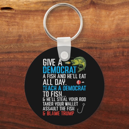 Porte-clés Donner Un Poisson Démocrate Drôle Pêcher Hommes Ré (Recto)