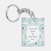 Porte-clés Donnez-moi le temps de réfléchir à l'Aqua (Devant gauche)