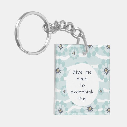 Porte-clés Donnez-moi le temps de réfléchir à l'Aqua (Devant gauche)