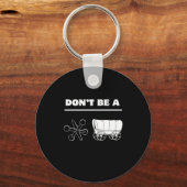 Porte-clés Dont Be A Jack Wagon  (Recto)