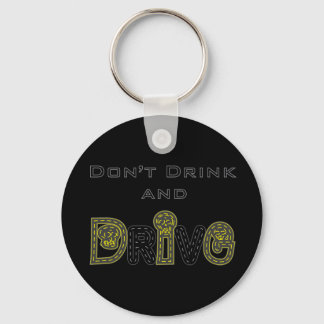 Porte-clés Don't Drink and Drive Keychain