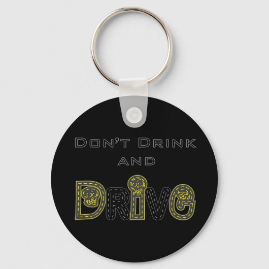 Porte-clés Don't Drink and Drive Keychain (Recto)