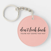 Porte-clés Don't Look Back | Uplifting Peachy Pink (Devant)