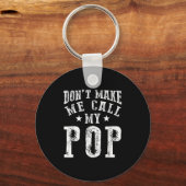 Porte-clés Don't Make Me Call My P Grandpa Granhild Quote  (Recto)