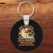 Porte-clés Don't Mess With Mamasaurus You'll Get Jurkicked  (Recto)