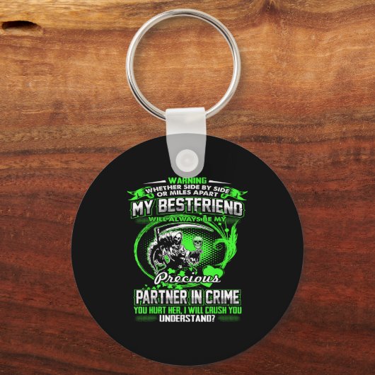 Porte-clés Don't Mess With My Friend  (Recto)