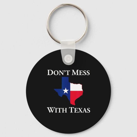 Porte-clés Don't Mess With Texas State Pride Shirt  (Recto)