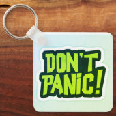 Porte-clés Don't Panic premium design Keychain (Recto)