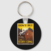 Porte-clés Don't Pet The Fluffy Cows  (Recto)