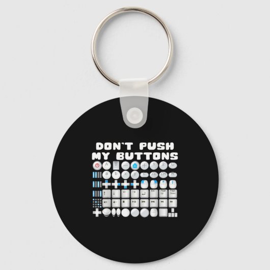 Porte-clés Don't Push My Buttons Gamer Gaming Funny Game  (Recto)